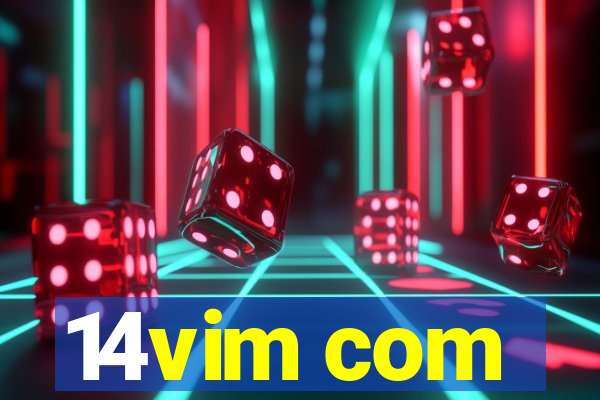 14vim com